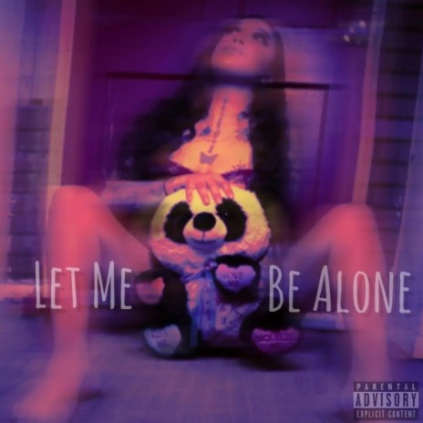 Let me be alone | Boomplay Music