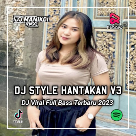 DJ STYLE HANTAKAN V3 OH SAYANG NGANA INI BAGAIMANA | Boomplay Music