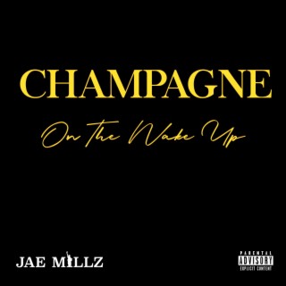 Champagne On The Wakeup