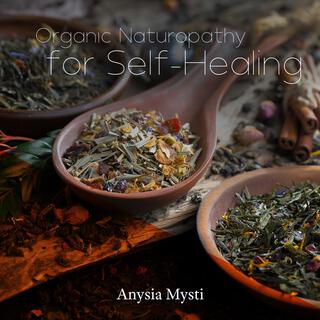 Organic Naturopathy for Self-Healing: Emotional Coaching, Positive Attitude, Psychotherapy