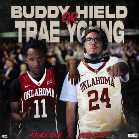 Buddy Hield or Trae Young (feat. Kasher Quon) | Boomplay Music