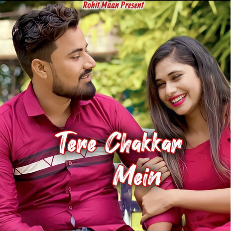 Tere Chakkar Mein ft. Sandeep Bainsla | Boomplay Music