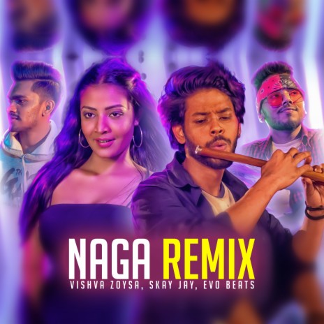 Naga (Remix) ft. Skay Jay & Evo Beats | Boomplay Music