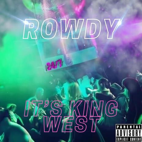 Rowdy | Boomplay Music