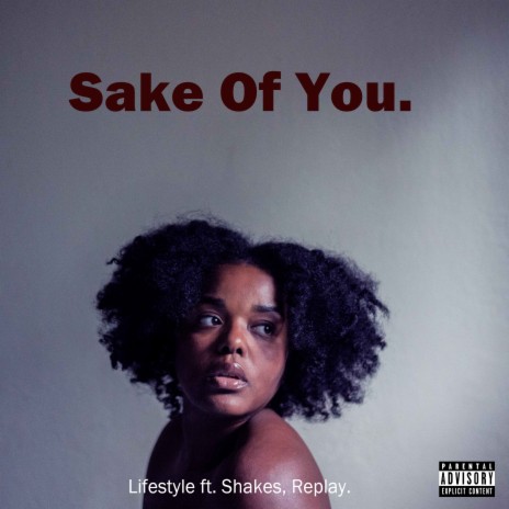 Sake Of You | Boomplay Music