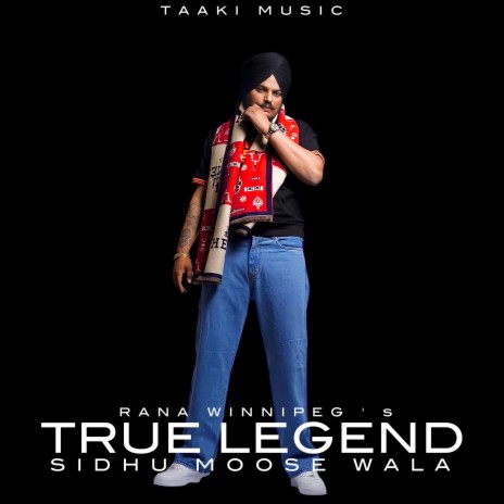 True Legend Sidhu Moose Wala ft. Saab Singh | Boomplay Music