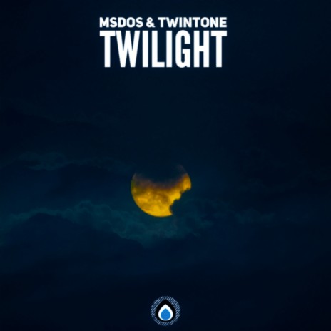 Twilight ft. Twintone