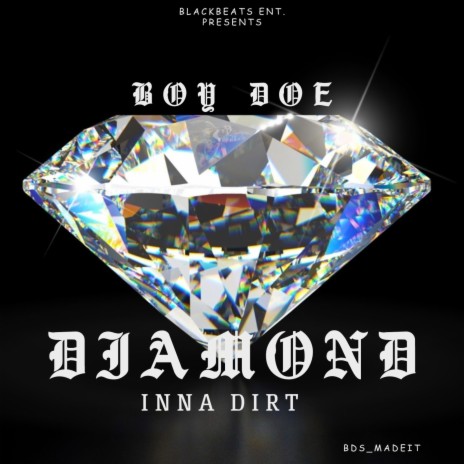 DIAMOND INNA DIRT | Boomplay Music