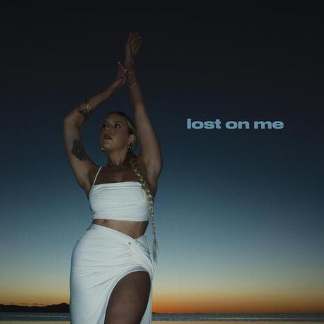 Lost On Me | Boomplay Music