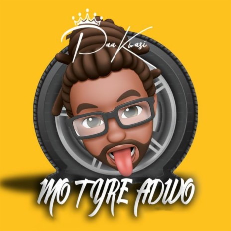 Mo Tyre Adwo | Boomplay Music