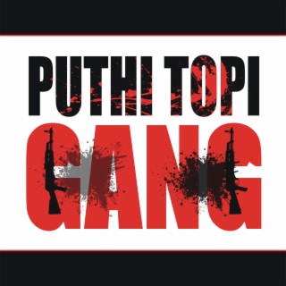 Puthi Topi Gang
