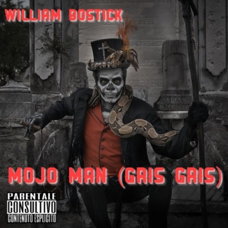 Mojo Man (Gris Gris)