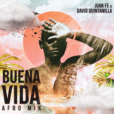 Buena Vida (Afro mix) ft. David Quintanilla | Boomplay Music