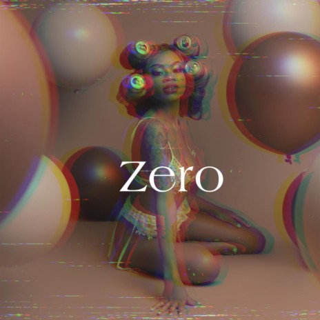 Zero | Boomplay Music