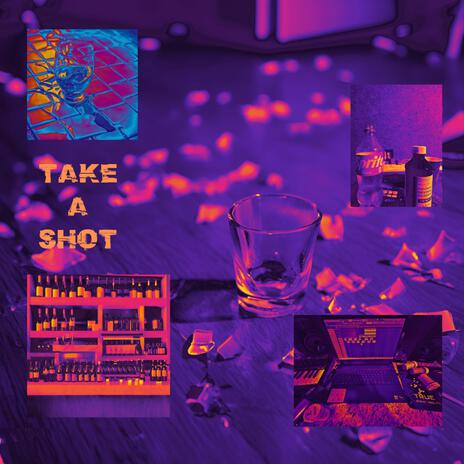 TAKEASHOT | Boomplay Music