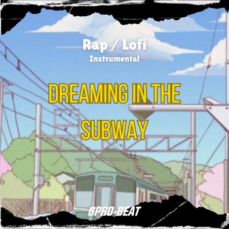 Dreaming in the Subway | Boomplay Music