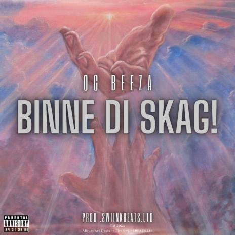 Binne Di Skag! (Afrikaans Drill) ft. OG Beeza | Boomplay Music