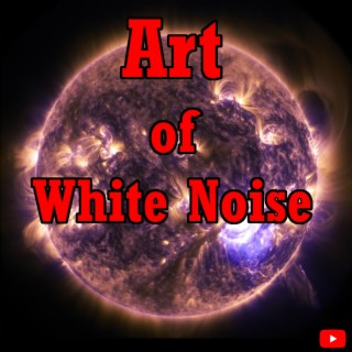 Galaxy's Best White Noise