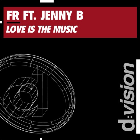 Love Is the Music (FR Club Mix) ft. Jenny B | Boomplay Music