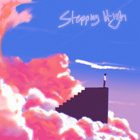 Stepping High | Boomplay Music