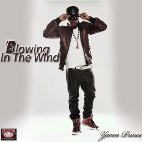 Blowing In The Wind ft. Yaron Prince