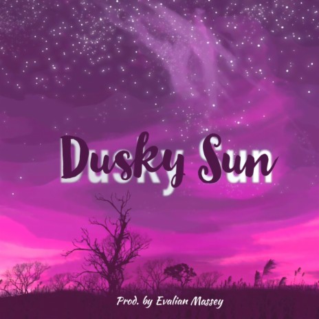 Dusky Sun | Boomplay Music