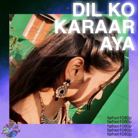 Dil Ko Karaar Aya | Boomplay Music