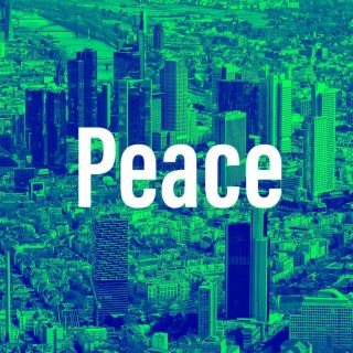 Peace lyrics | Boomplay Music