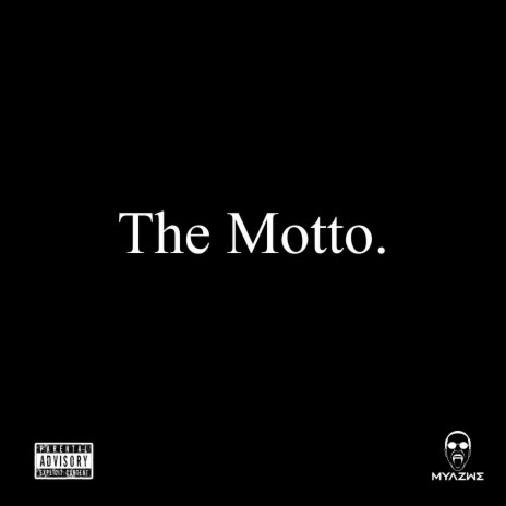 The Motto | Boomplay Music