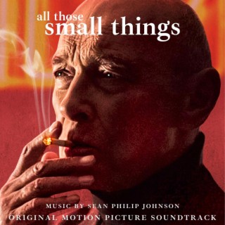 All Those Small Things (Original Motion Picture Soundtrack)