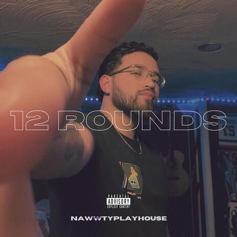 12 Rounds | Boomplay Music