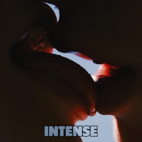 INTENSE | Boomplay Music