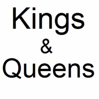 Kings & Queens