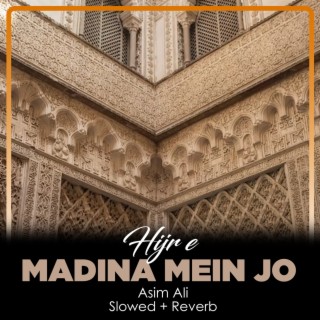 Hijr e Madina Mein Jo Lofi