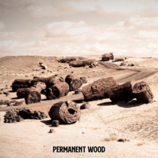 Permanent Wood