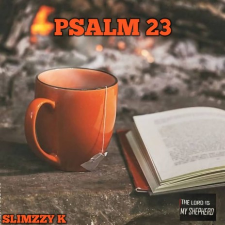 Psalm 23 | Boomplay Music