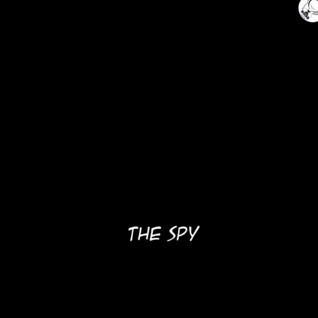 The spy | Boomplay Music