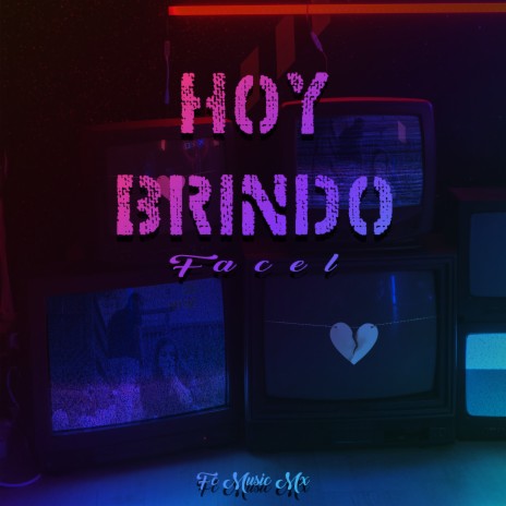 Hoy Brindo | Boomplay Music