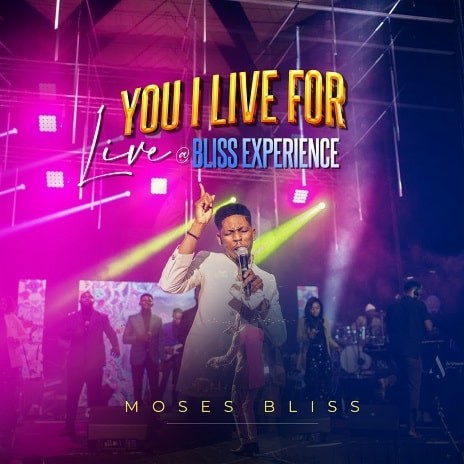 You I Live For (Live at Bliss Experience) | Boomplay Music
