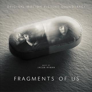 Fragments of Us (Original Motion Picture Soundtrack)