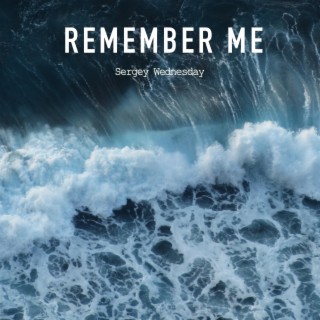 Remember Me