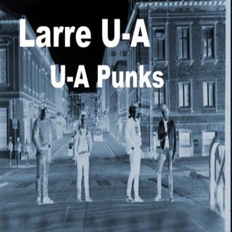 U-A Punks | Boomplay Music