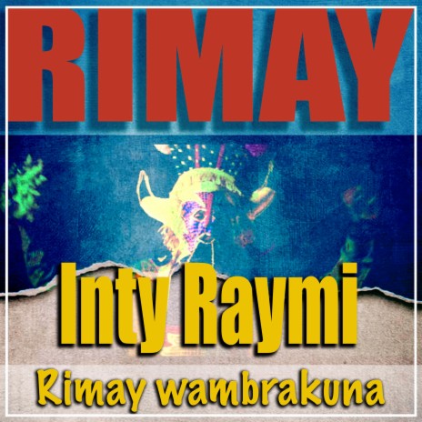 Inty Raymi rimay wambrakuna