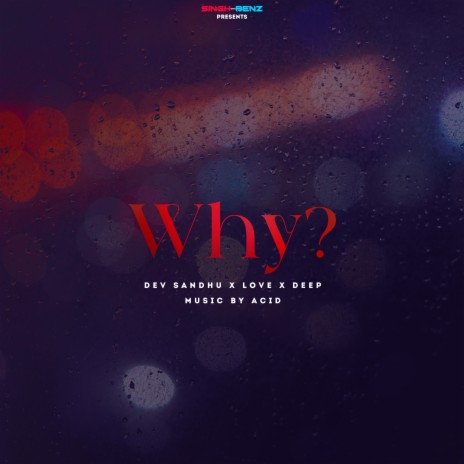 Why? | Boomplay Music