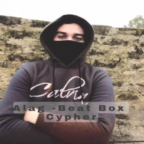 Alag - Beatbox Cypher | Boomplay Music