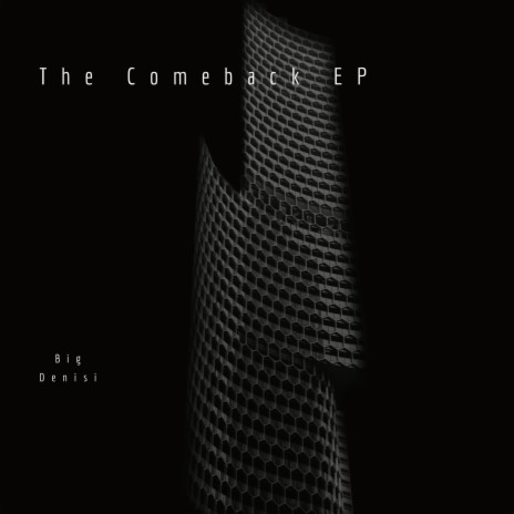 The Comeback, Pt. 2 | Boomplay Music