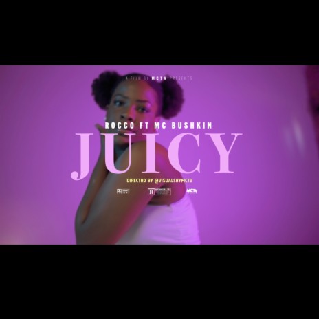 JUICY ft. MC BUSHKIN | Boomplay Music