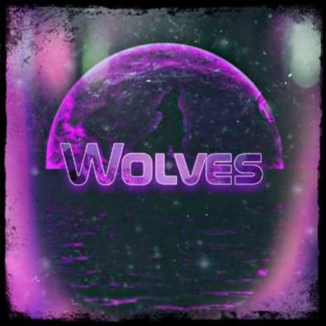 Wolves | Boomplay Music