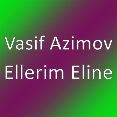 Ellerim Eline | Boomplay Music