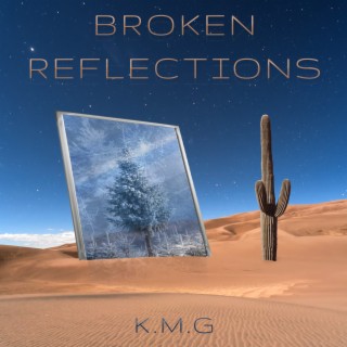 Broken Reflections lyrics | Boomplay Music